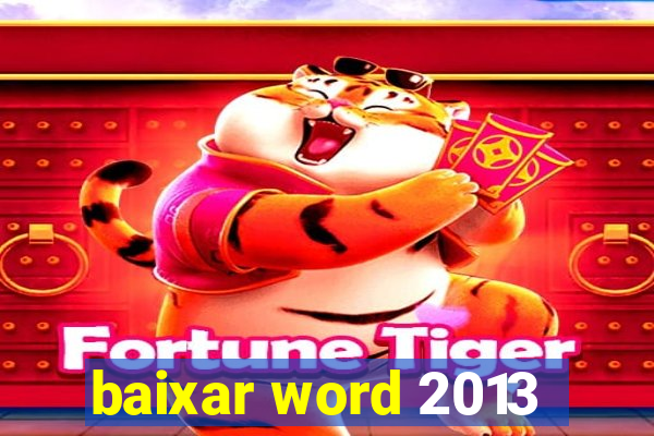 baixar word 2013